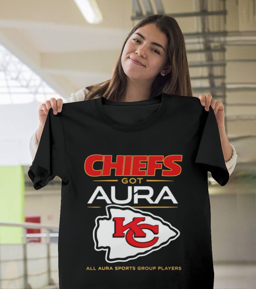 Chiefs Got Aura KC All Aura Sports Group Players T-Shirt