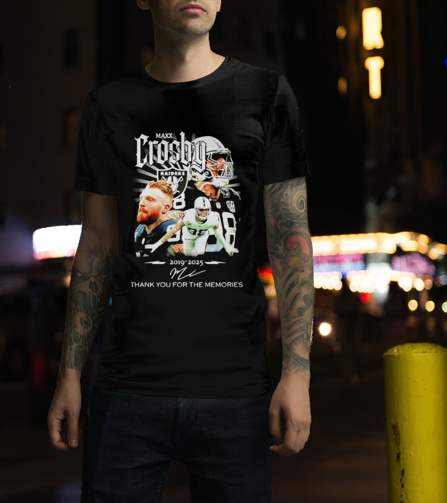Maxx Crosby Raiders 2019 2025 Thank You For The Memories T-Shirt