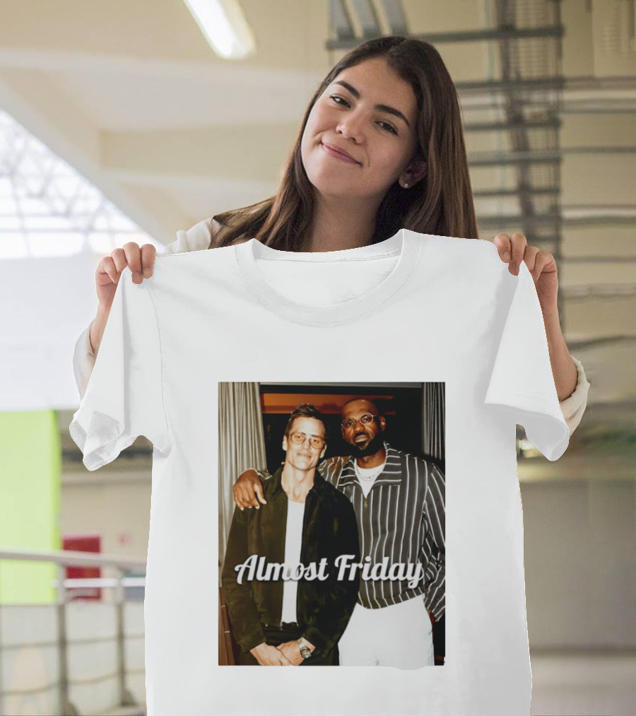Almost Friday Brady And Bron T-Shirt