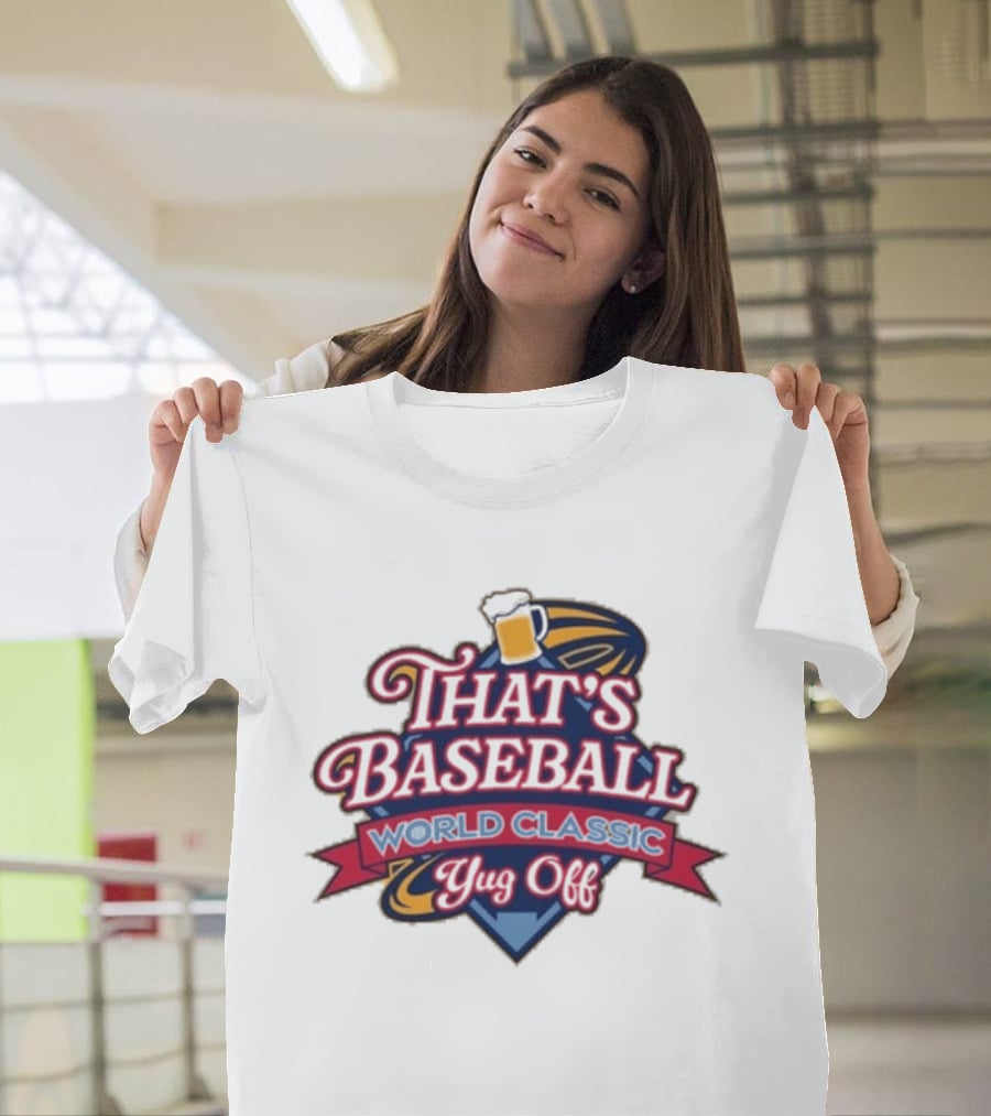 That's Baseball World Classic Yug Off T-Shirt