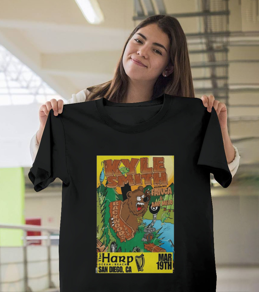 Kyle Smith Backwoods Tour Fayuca Amp Melo The Harp San Diego March 19th T-Shirt