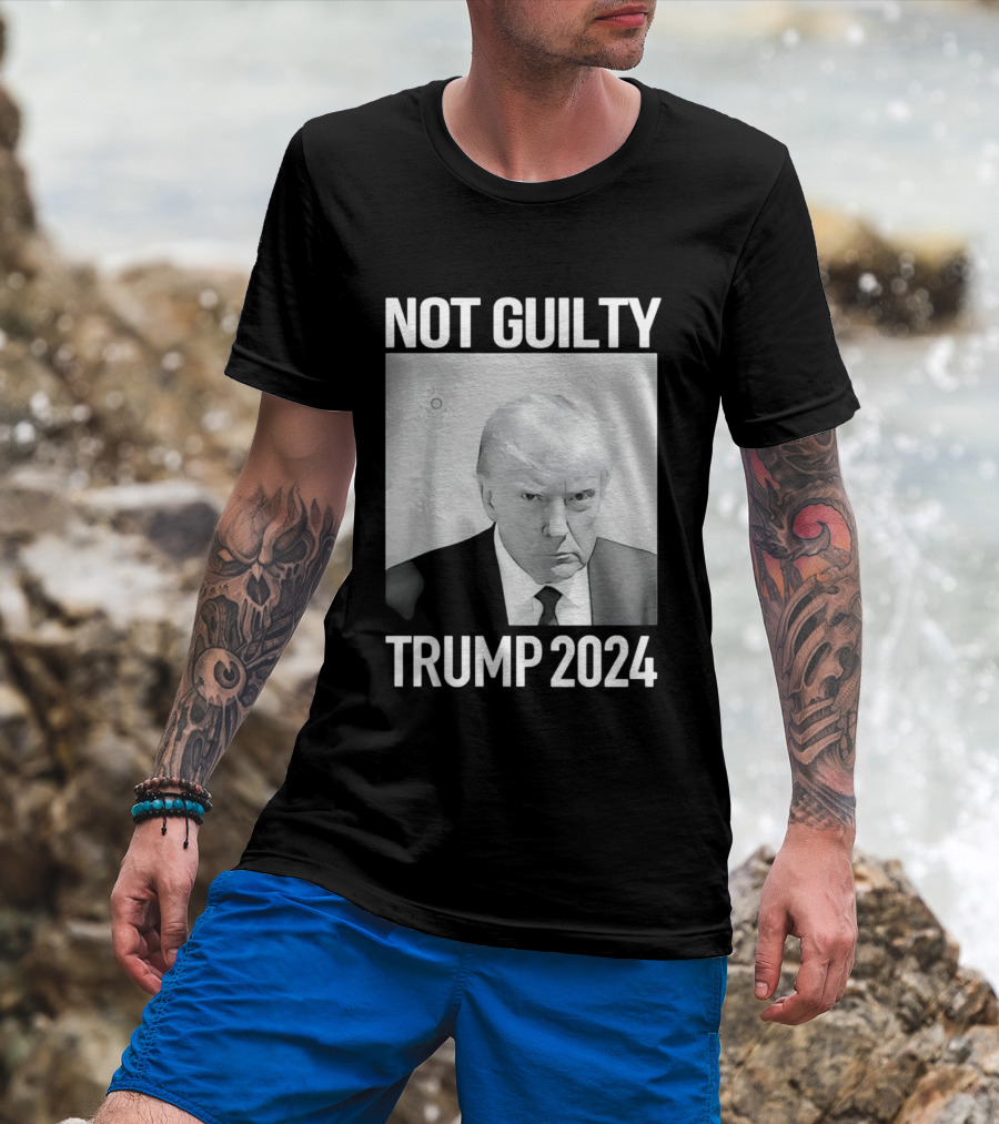 Not Guilty Donald Trump 2024 Campaign T-Shirt