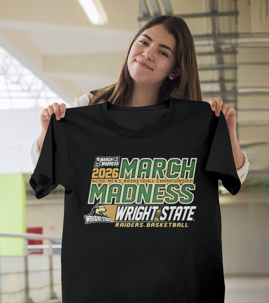 Wright State Raiders Basketball 2026 NCAA Men's Championship March Madness T-Shirt