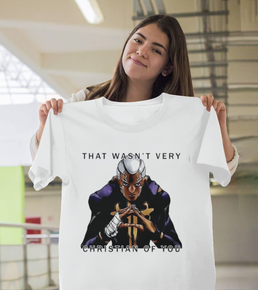 Enrico Pucci JoJo's Bizarre Adventure That Wasn't Very Christian Of You T-Shirt