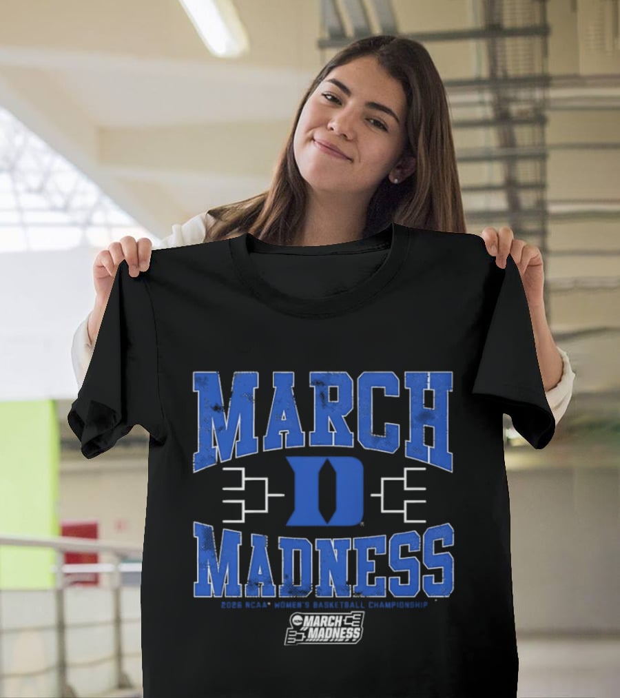 March Madness Duke Blue Devils 2026 NCAA Women's Basketball Championship T-Shirt