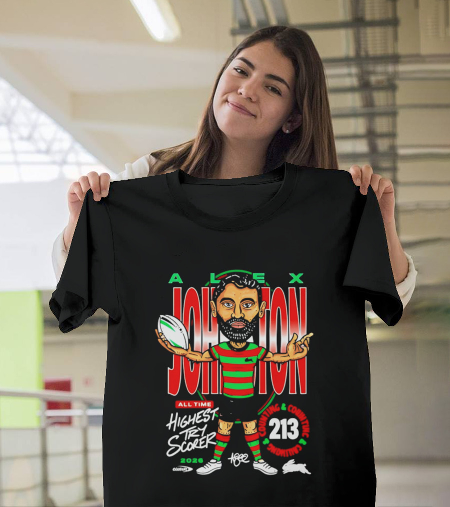 Alex Johnston All Time Highest Try Scorer South Sydney Rabbitohs 2026 213 T-Shirt