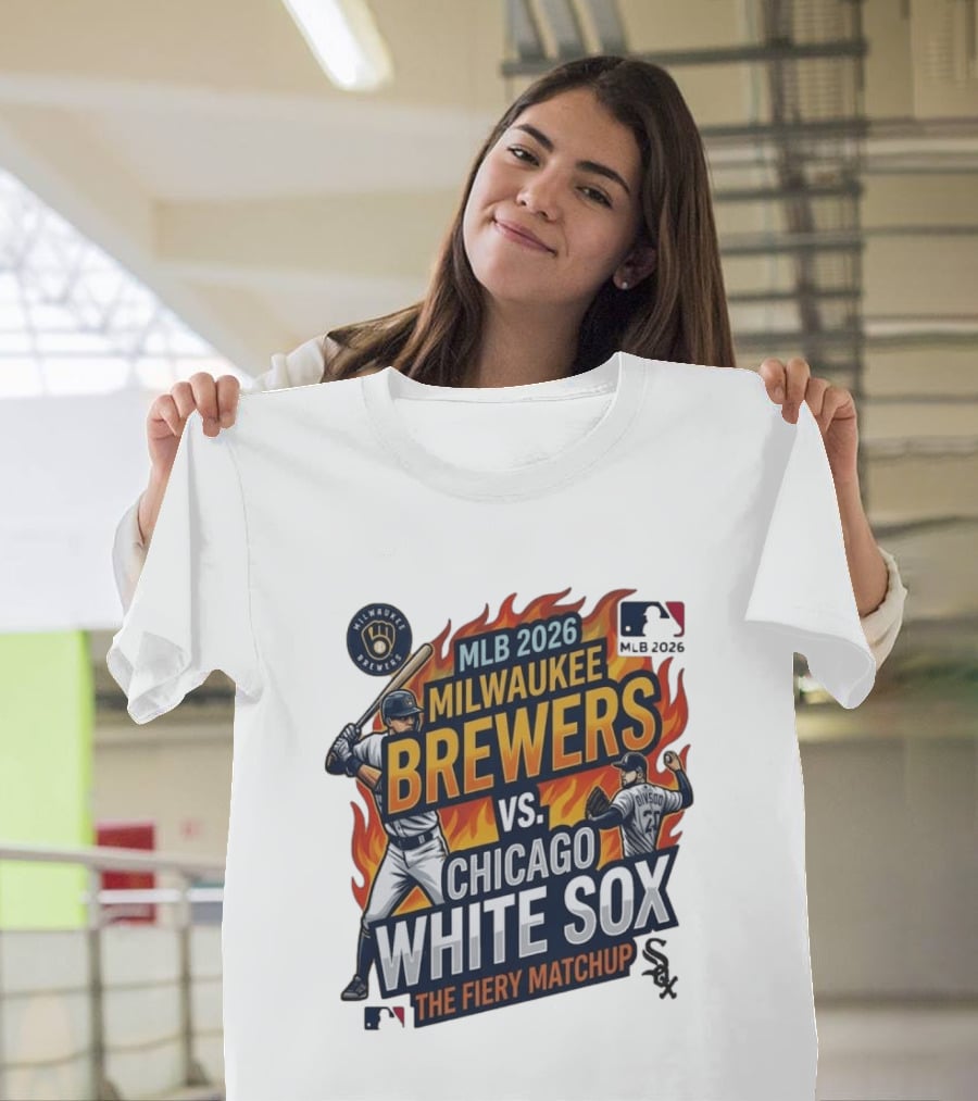 MLB 2026 Milwaukee Brewers Vs Chicago White Sox The Fiery Matchup T-Shirt