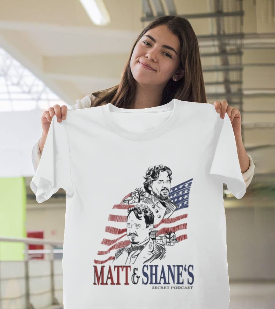 Matt And Shane's Secret Podcast American Flag T-Shirt