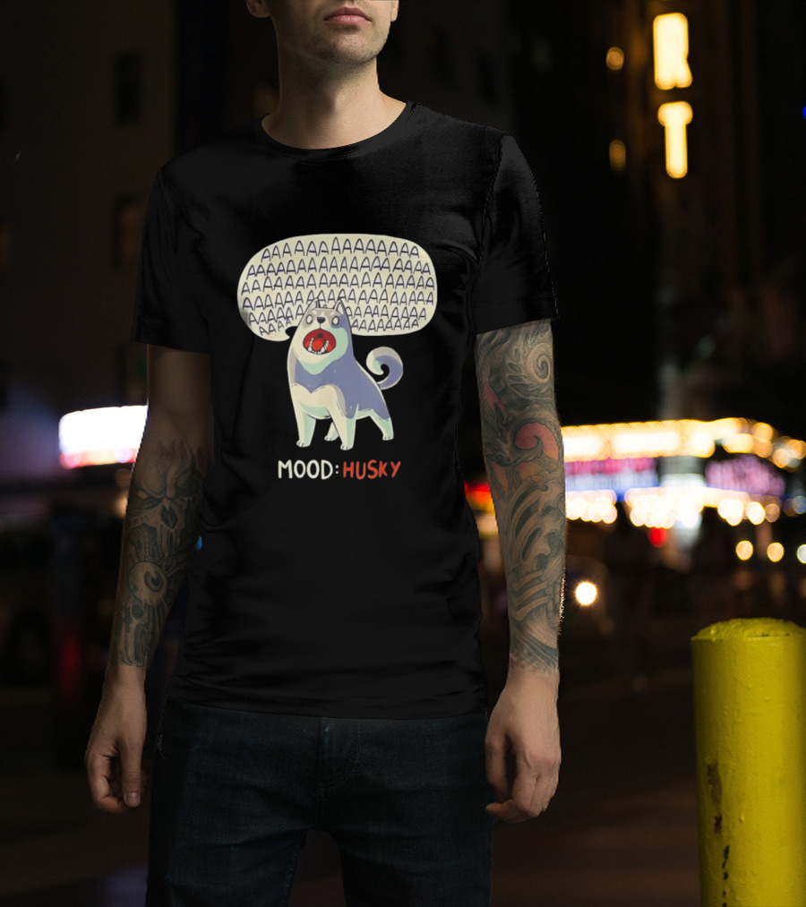 Mood Husky Howling AAAAAA T-Shirt