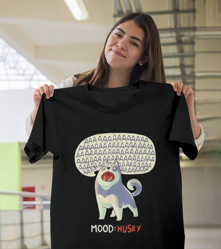Mood Husky Howling AAAAAA T-Shirt