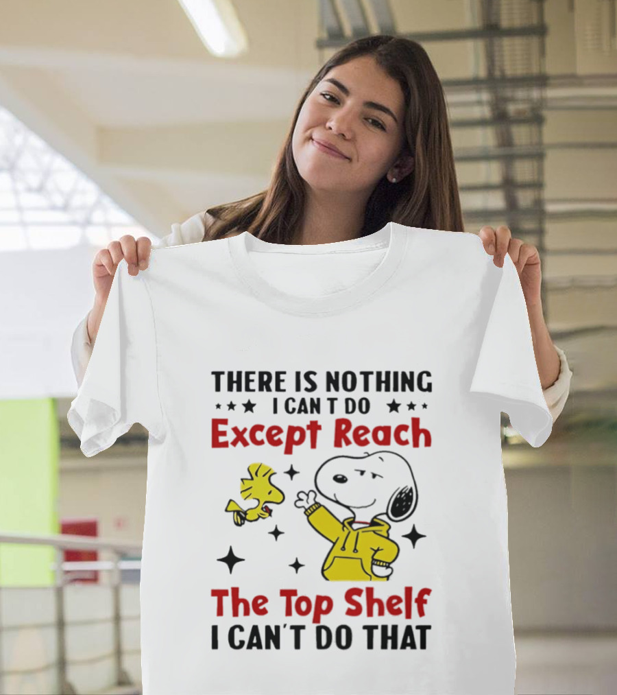 Snoopy Nothing I Can't Do Except Reach Top Shelf Peanuts Woodstock T-Shirt