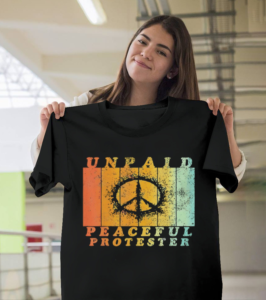 Unpaid Peaceful Protester Identity With Vintage Peace Symbol Rainbow Stripes T-Shirt