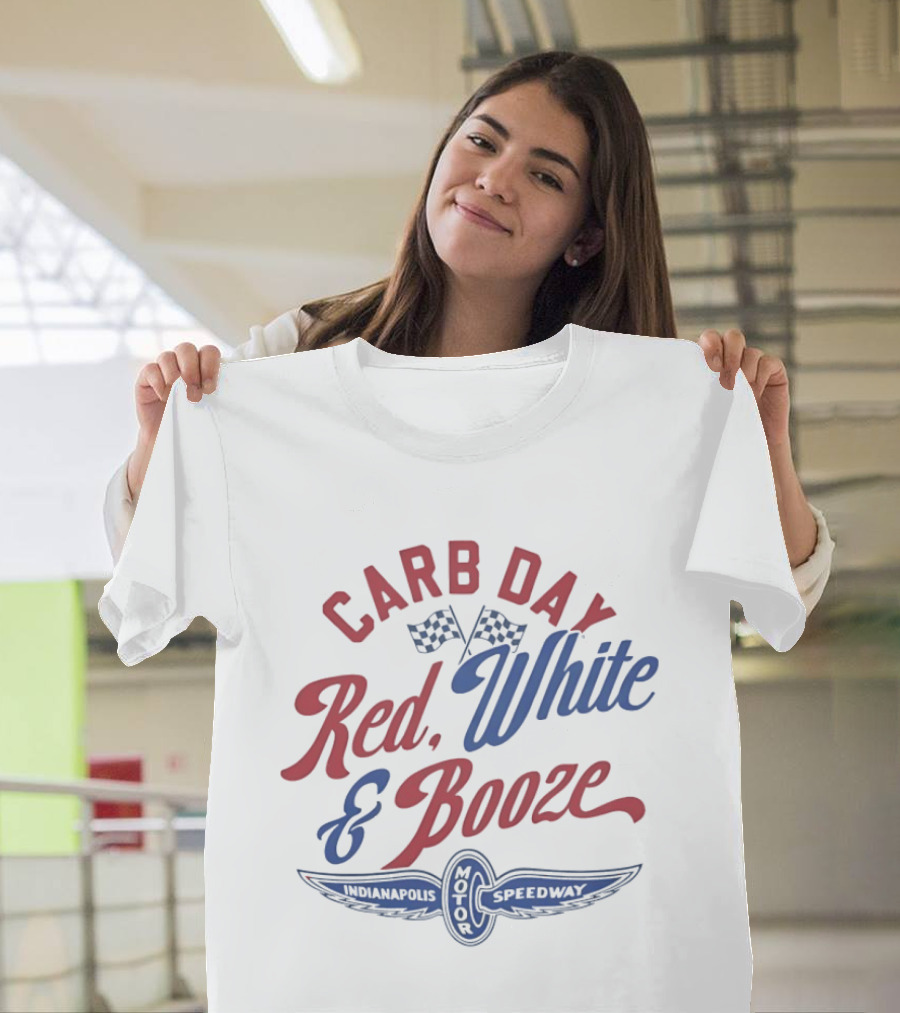 Indianapolis Speedway Motor Carb Day Red White And Booze Racing Flags T-Shirt