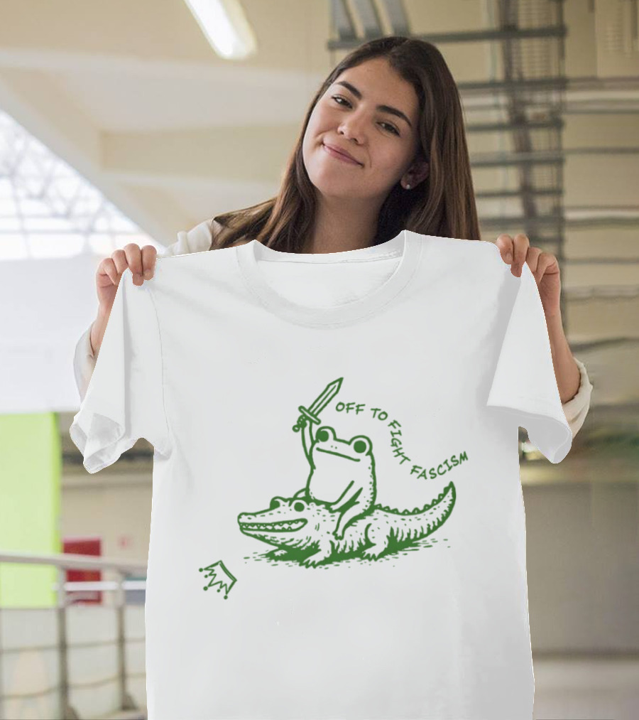 Off To Fight Fascism Unhinged Frog Riding Alligator Sword Meme T-Shirt