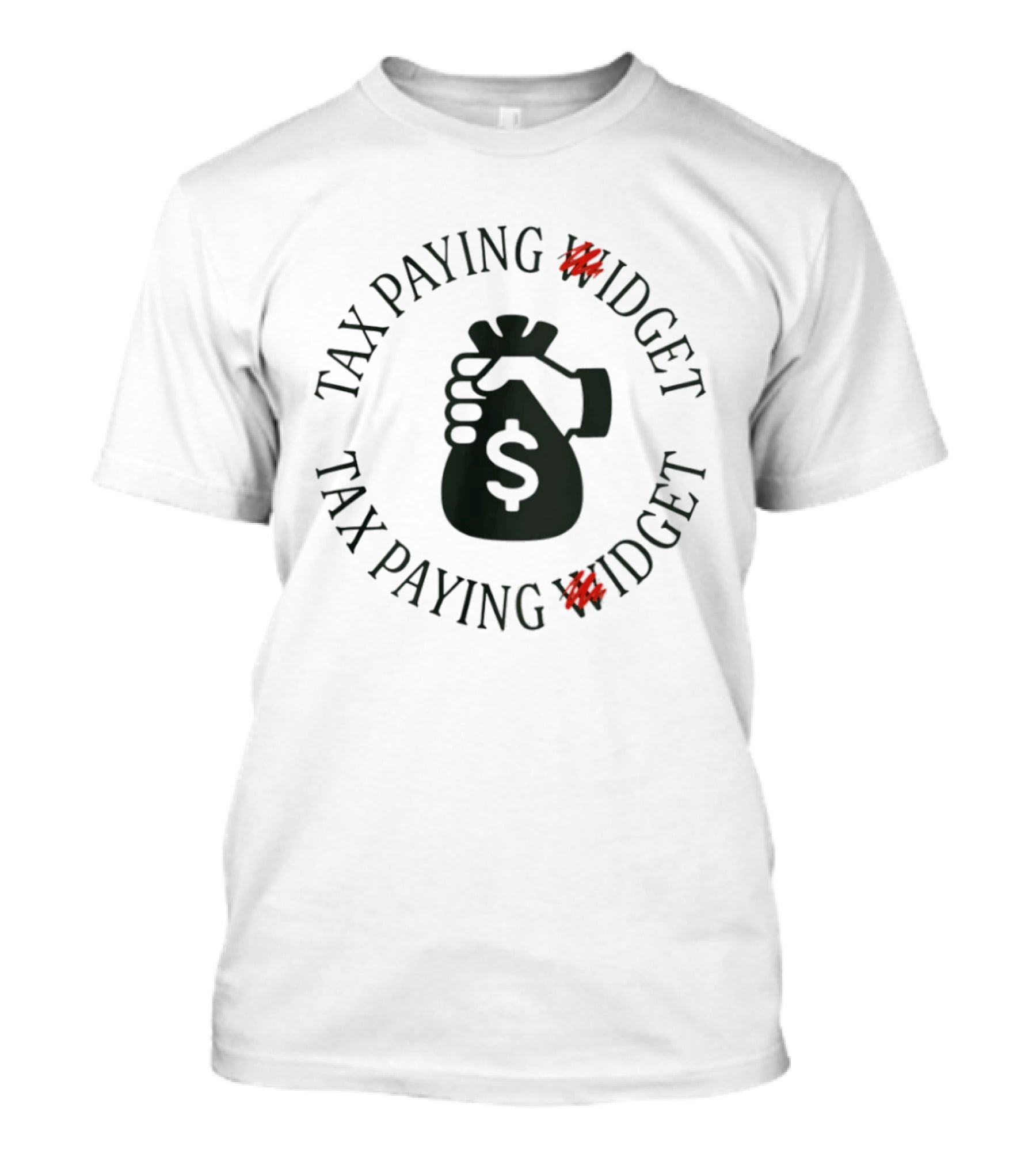 Tax Paying Widget Money Bag T-Shirt