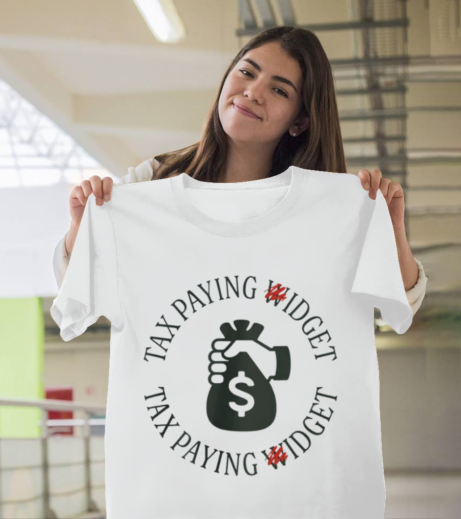 Tax Paying Widget Money Bag T-Shirt