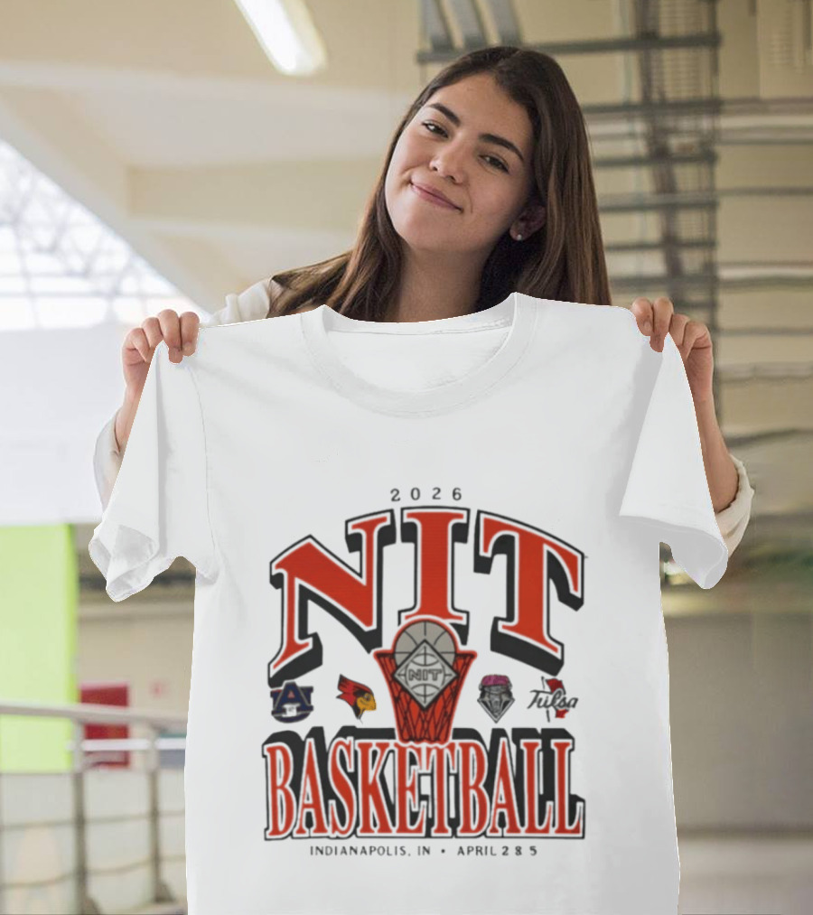 2026 NIT Basketball Auburn Tigers Illinois State Redbirds New Mexico Lobos Tulsa Golden Hurricane Indianapolis April 2 5 T-Shirt