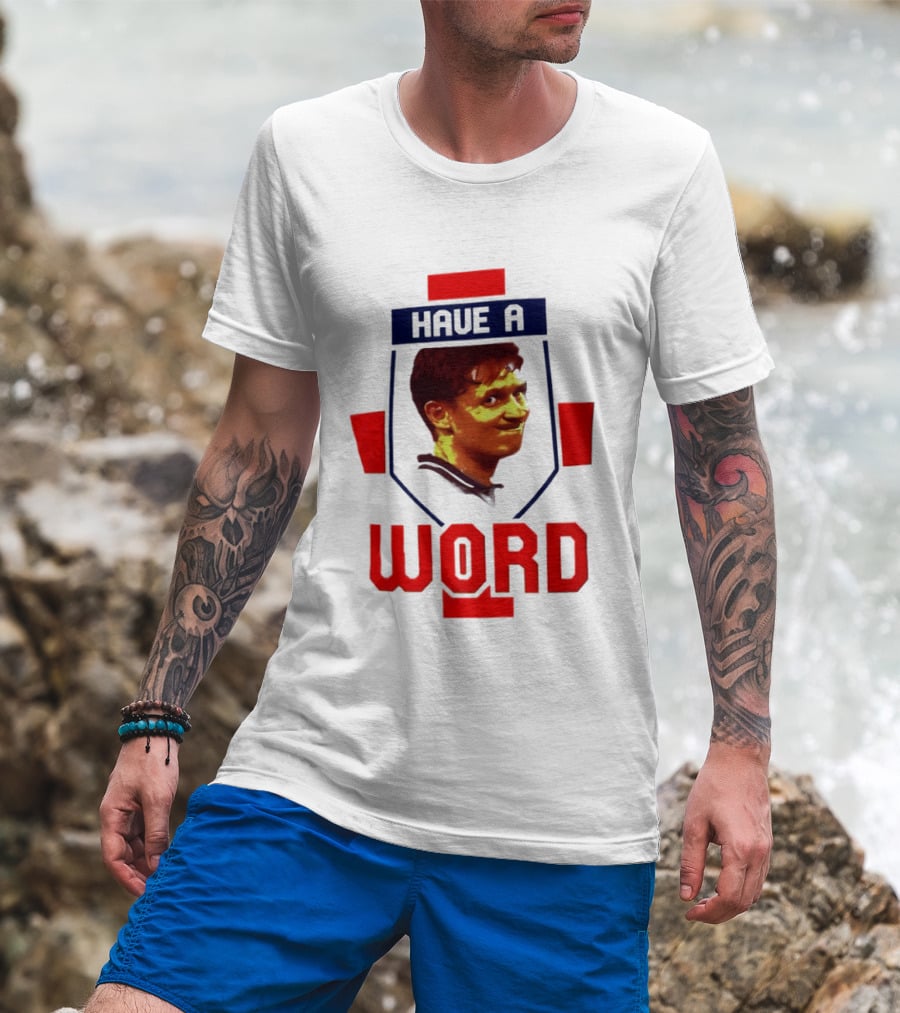 Gary Lineker Have A Word 2026 Soccer Fan T-Shirt