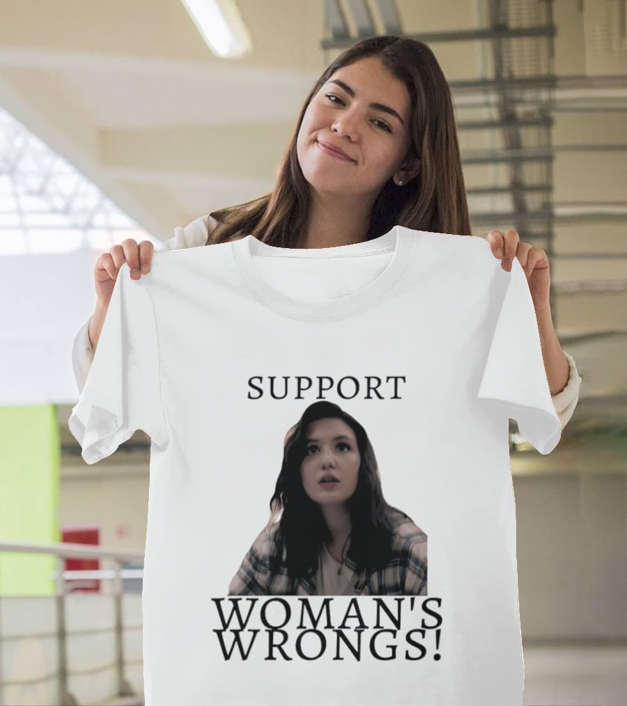 Sophie Nelisse Support Woman's Wrongs Empowerment T-Shirt