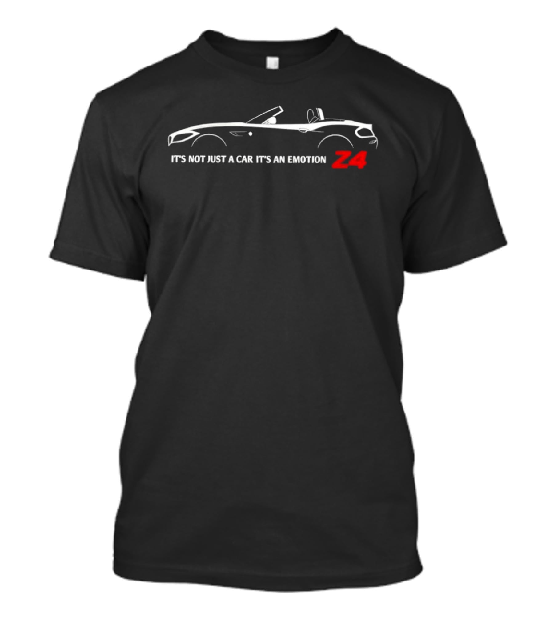 It's Not Just A Car It's An Emotion Z4 T-Shirt