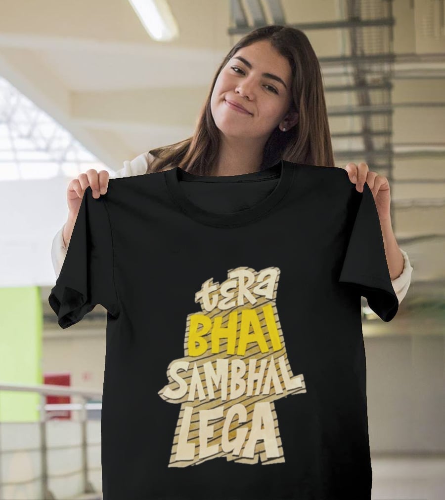 Tera Bhai Sambhal Lega Bold Yellow White T-Shirt