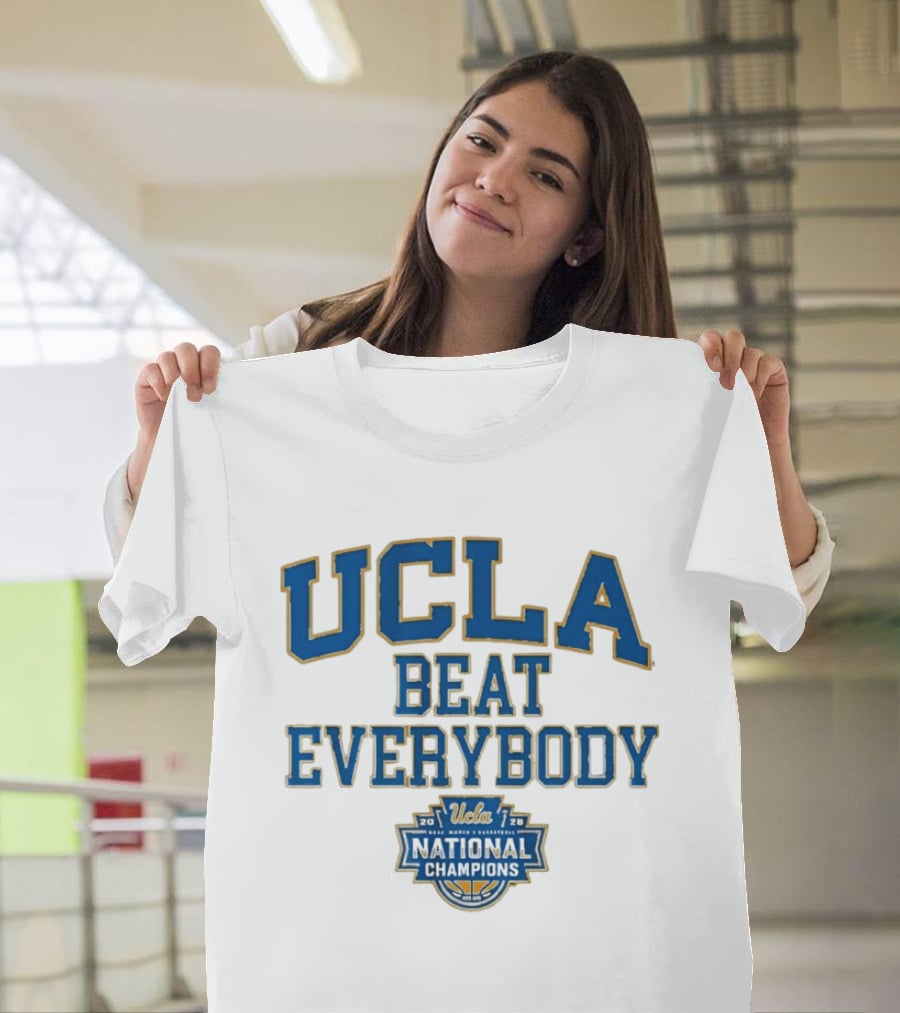 UCLA Beat Everybody National Champions T-Shirt