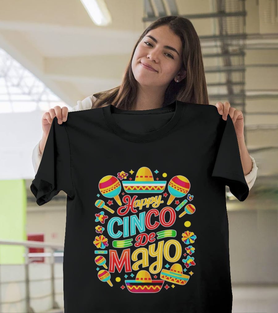 Happy Cinco De Mayo Mexican Fiesta Maracas Sombrero Celebration T-Shirt