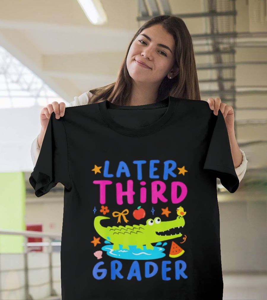 Later Gator Alligator Third Grader Fun Elements Stars Bow Apple T-Shirt