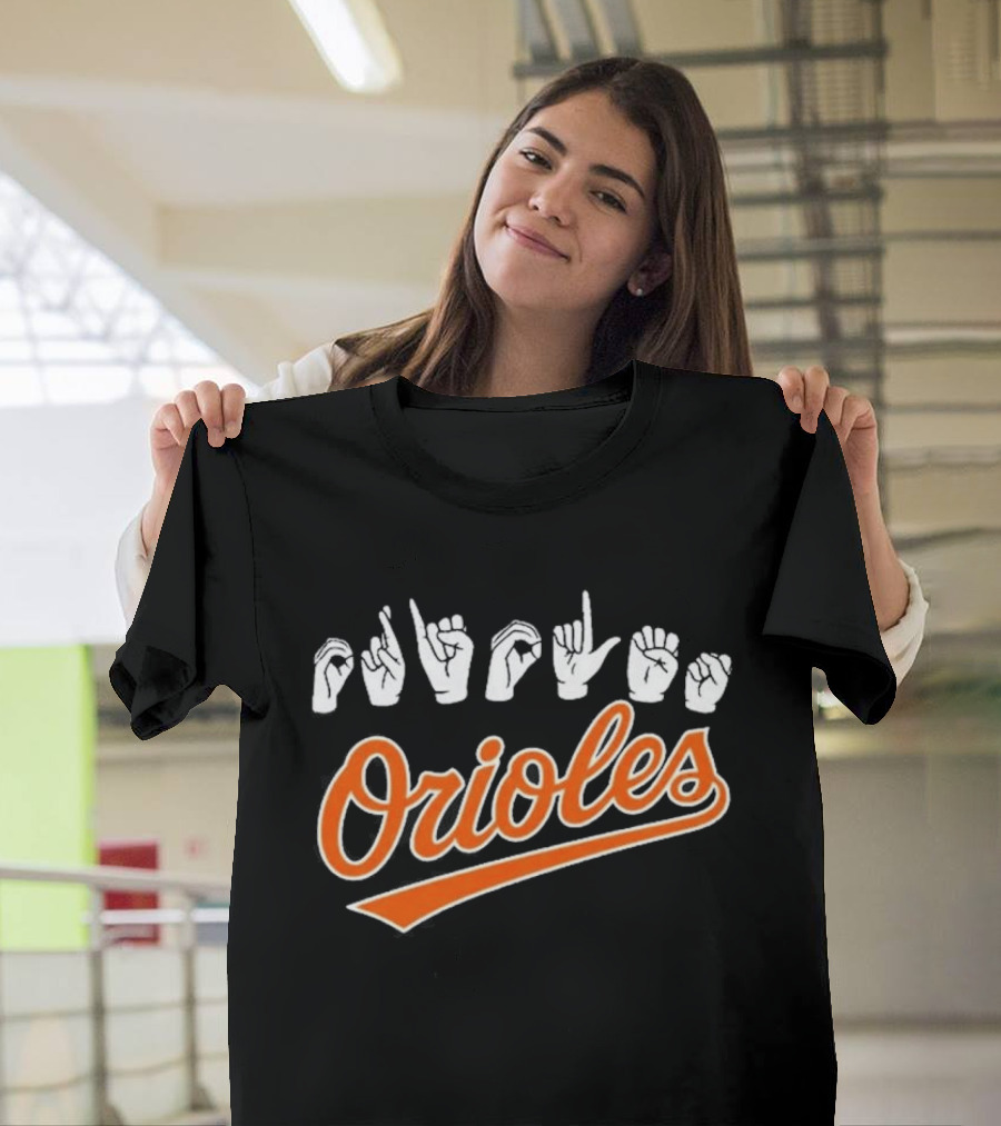Orioles Sign Language Hand Symbol Baltimore Baseball T-Shirt