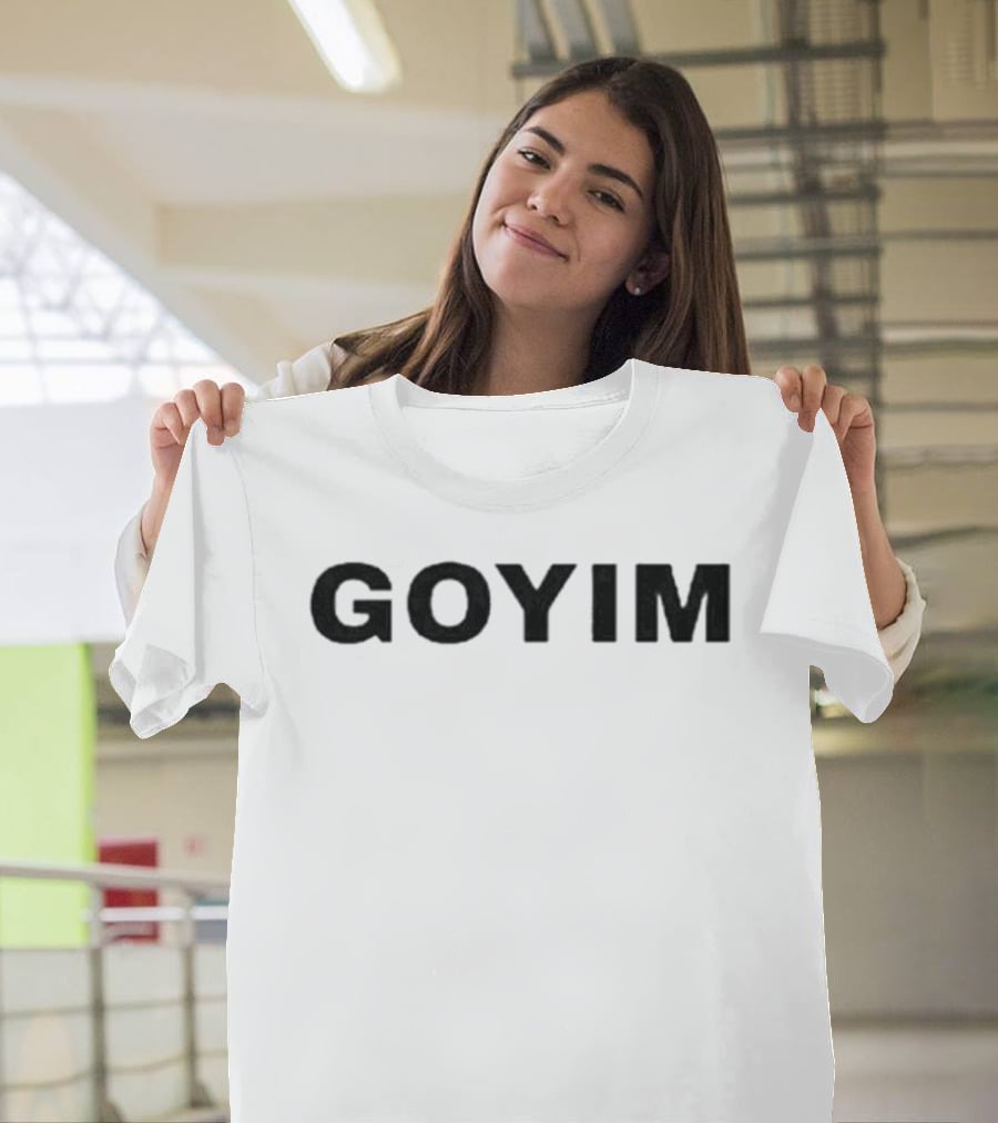 Goyim Wigga T-Shirt