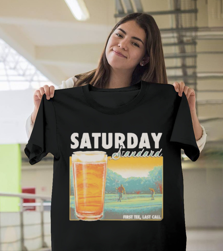 Saturday Standard First Last Call Golf And Beer Scene T-Shirt