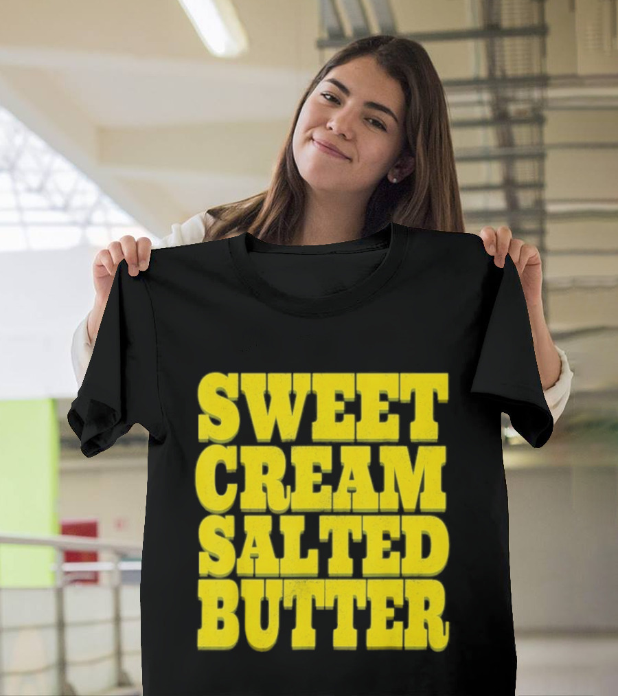 Sweet Cream Salted Butter T-Shirt
