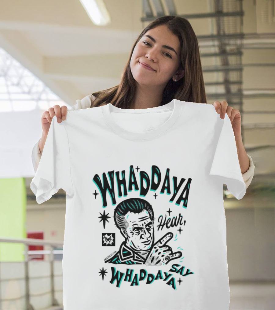 The Sopranos Whaddaya Hear Whaddaya Say T-Shirt