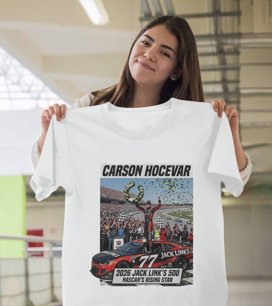 Carson Hocevar Jack Link's 500 NASCAR's Rising Star 2026 T-Shirt