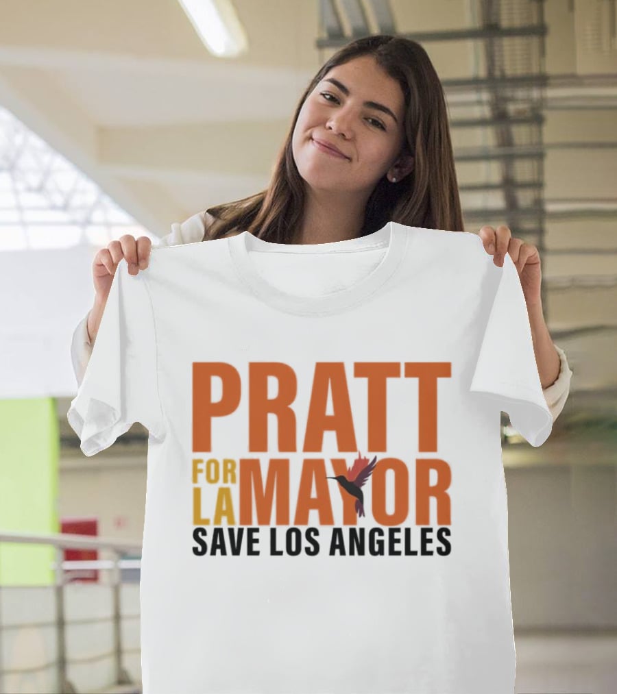 PRATT For LA Mayor Save Los Angeles Hummingbird T-Shirt