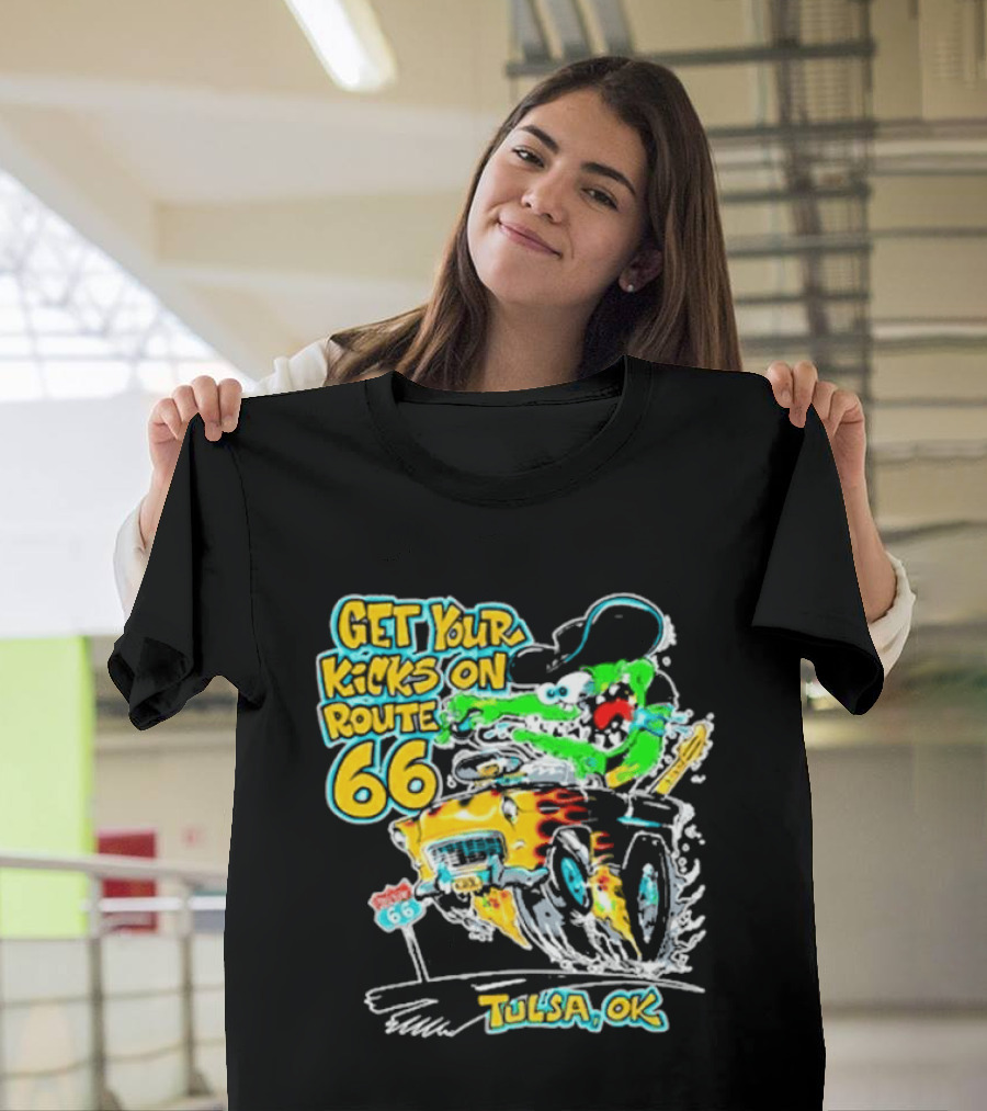 Get Your Kicks On Route 66 Monster Drag Tulsa OK T-Shirt