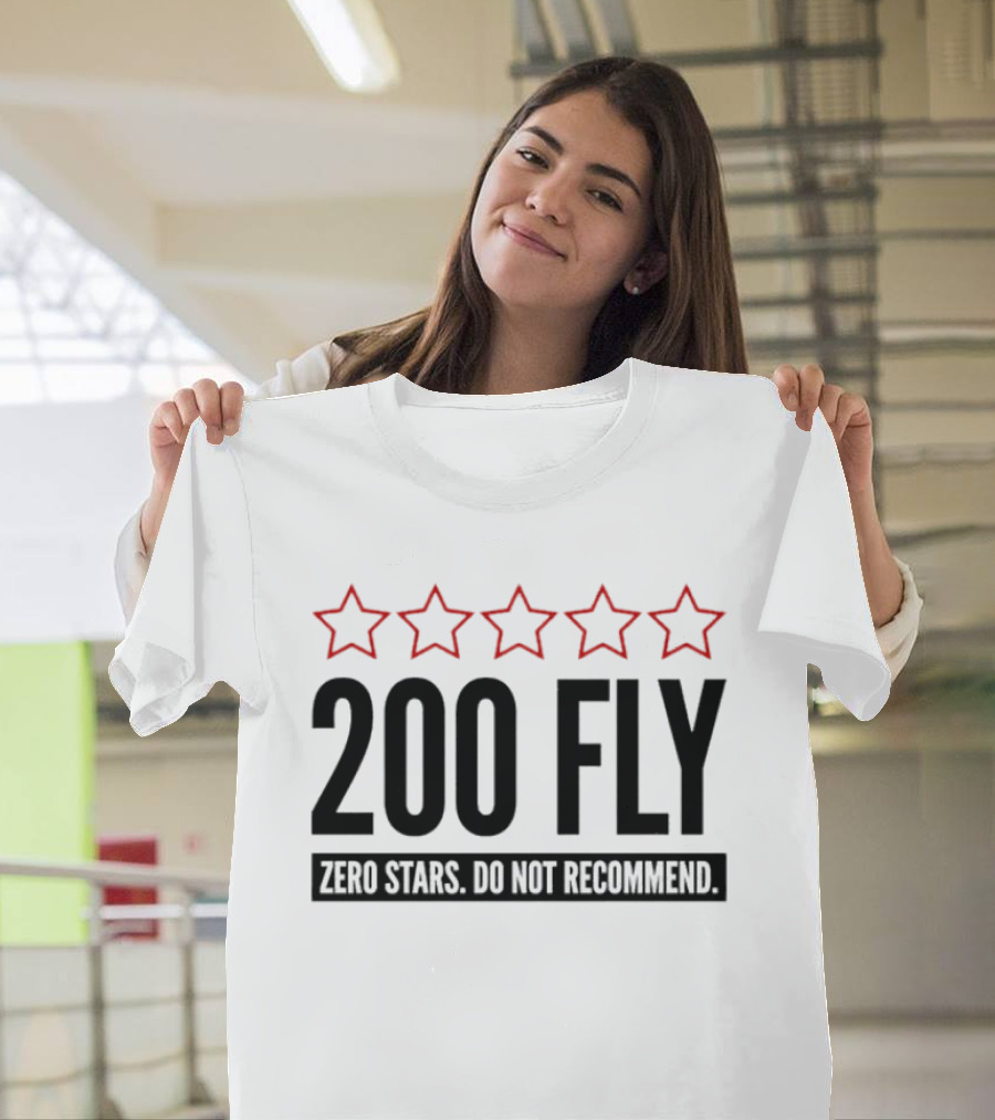 200 Fly Zero Stars Do Not Recommend Rating T-Shirt