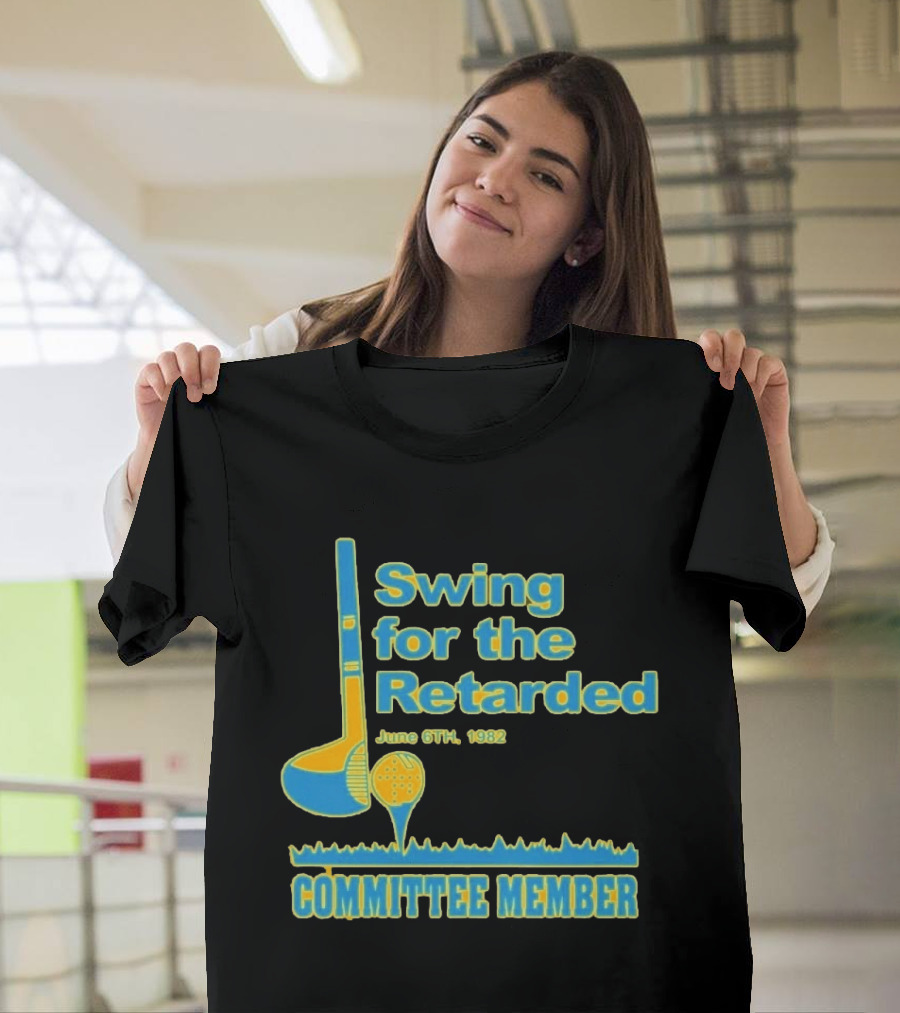 1982 Swing For The Retarded June 6th Committee Member Golf Event T-Shirt