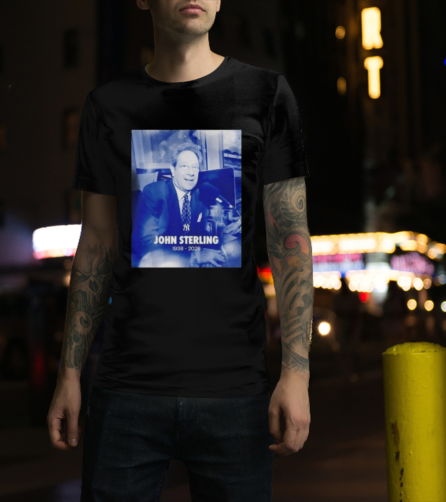 New York Yankees John Sterling 1938 2026 T-Shirt