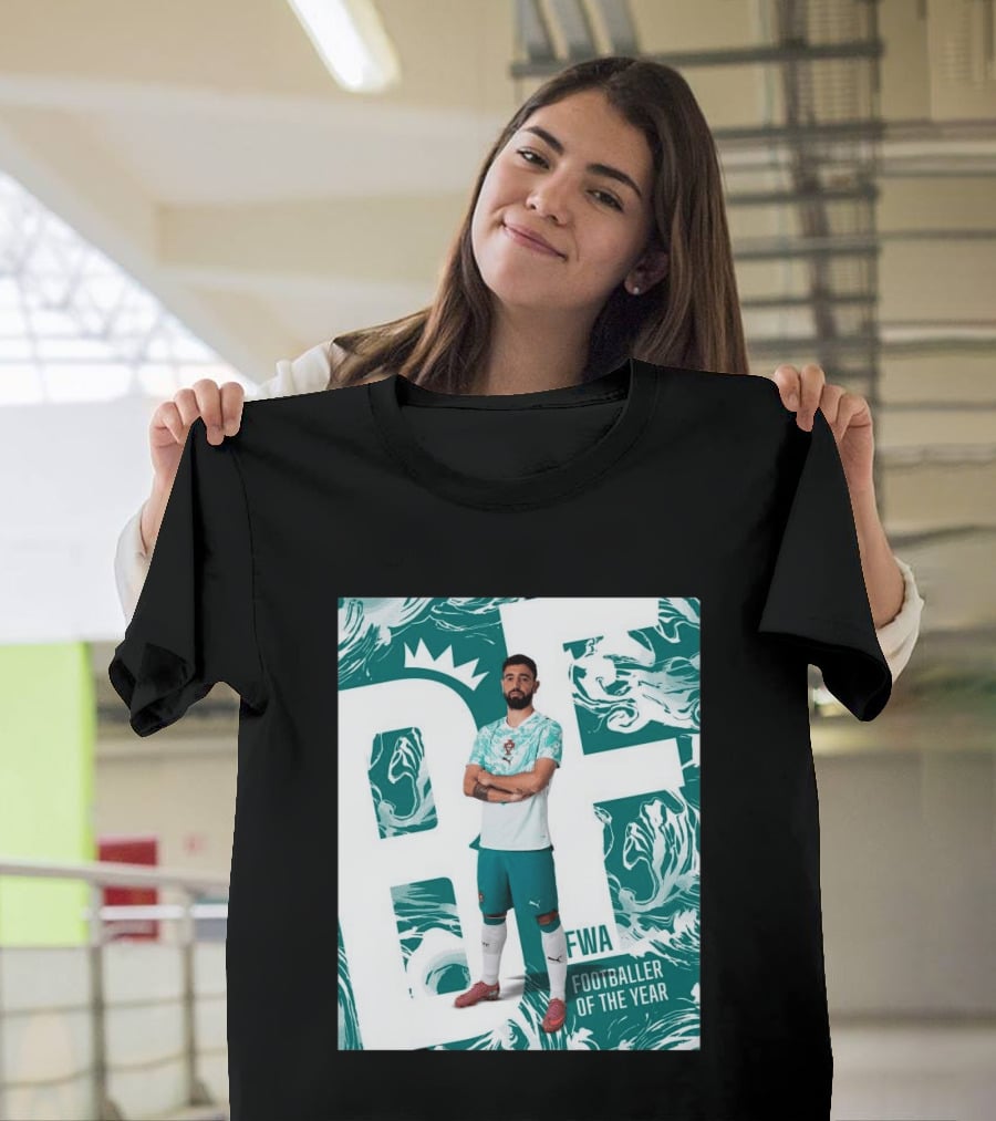 FWA Footballer Of The Year Portuguese Bruno Fernandes T-Shirt