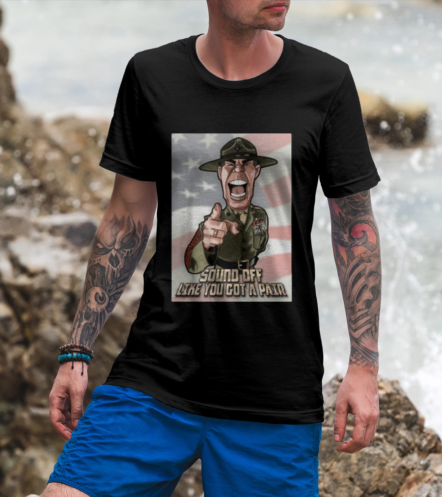 Gunnery Sergeant Hartman Sound Off Like You Got A Pair American Flag T-Shirt