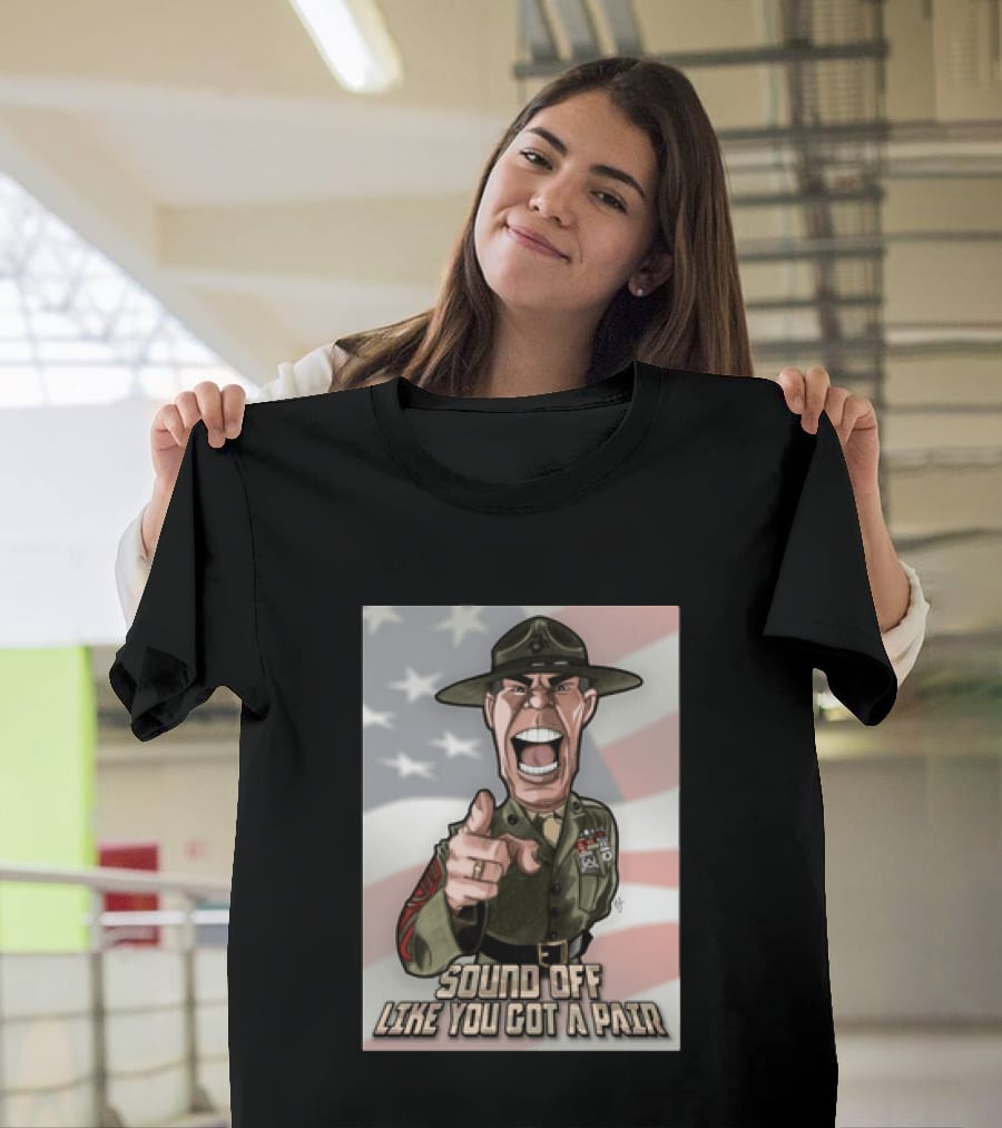 Gunnery Sergeant Hartman Sound Off Like You Got A Pair American Flag T-Shirt