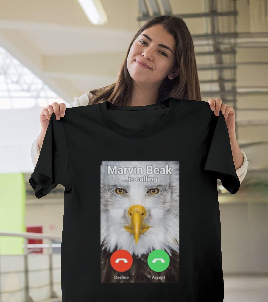 Marvin Beak Is Calling Decline Accept Eagle Face Image T-Shirt