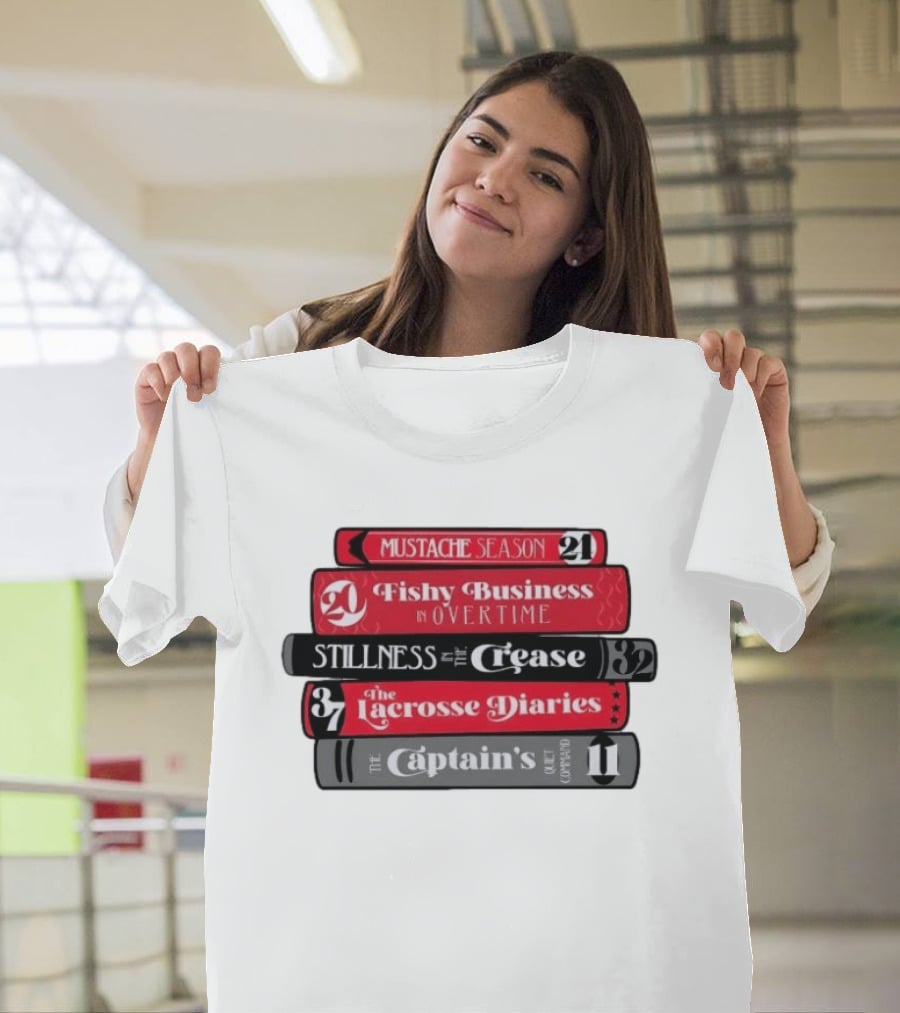 Carolina Hurricanes Hockey Girl Book Club Mustache Season Fishy Business Stillness Crease Lacrosse Diaries Captain's Command T-Shirt