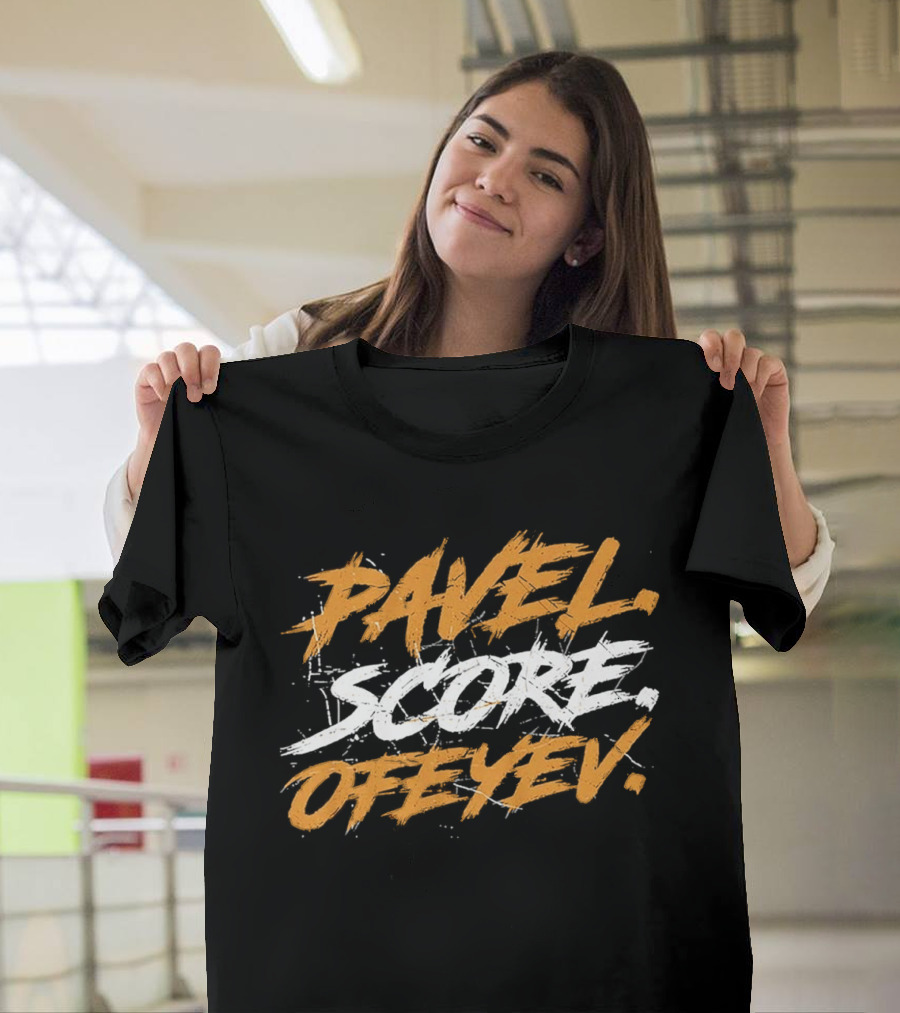 Pavel Score Ofeyev T-Shirt