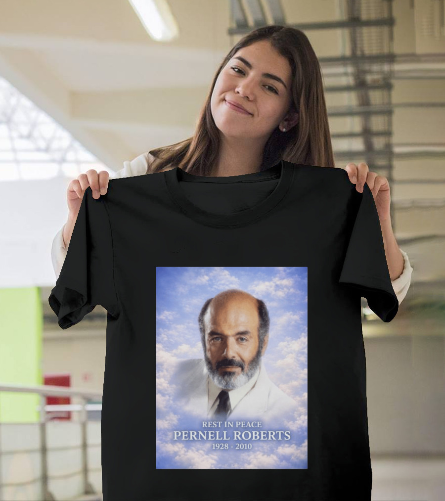 Rest In Peace Pernell Roberts 1928 2010 Memorial T-Shirt
