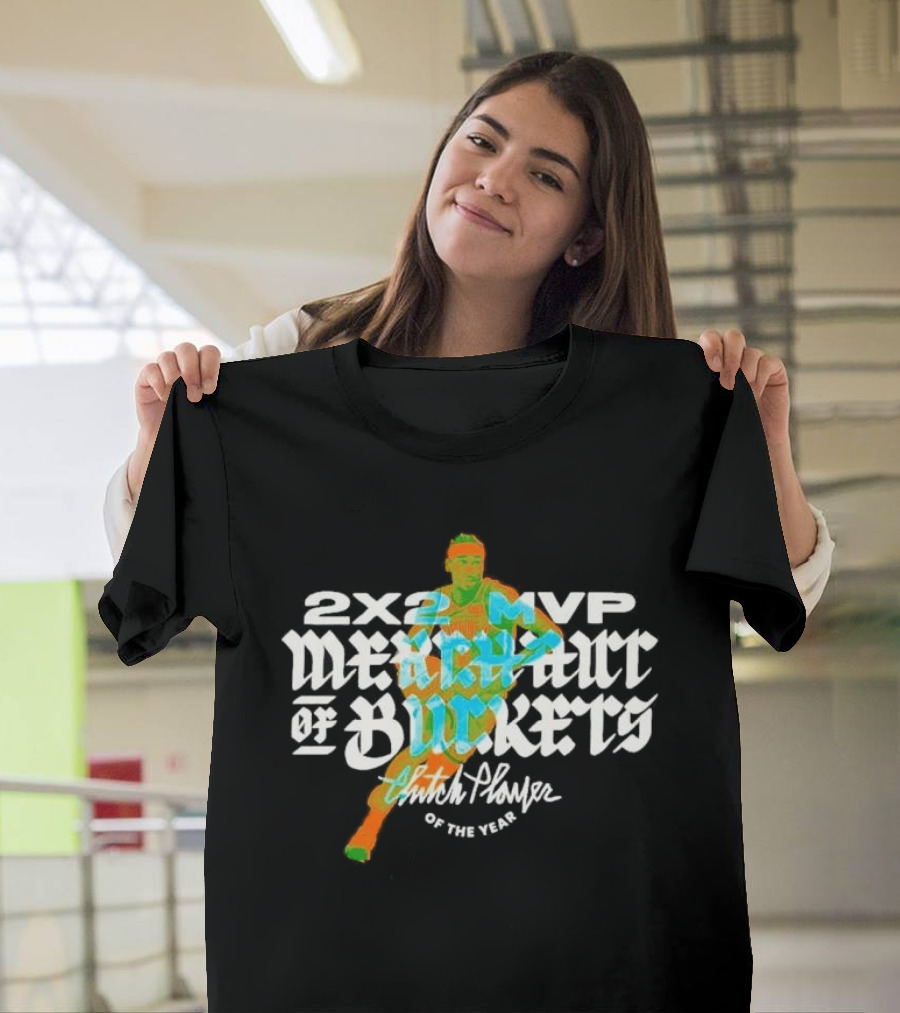 2×2 MVP Merchant Of Buckets Player Of The Year T-Shirt
