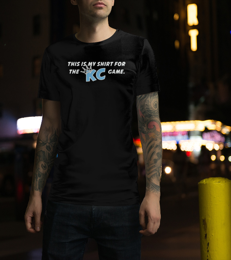 This Is My For The KC Royals Game T-Shirt
