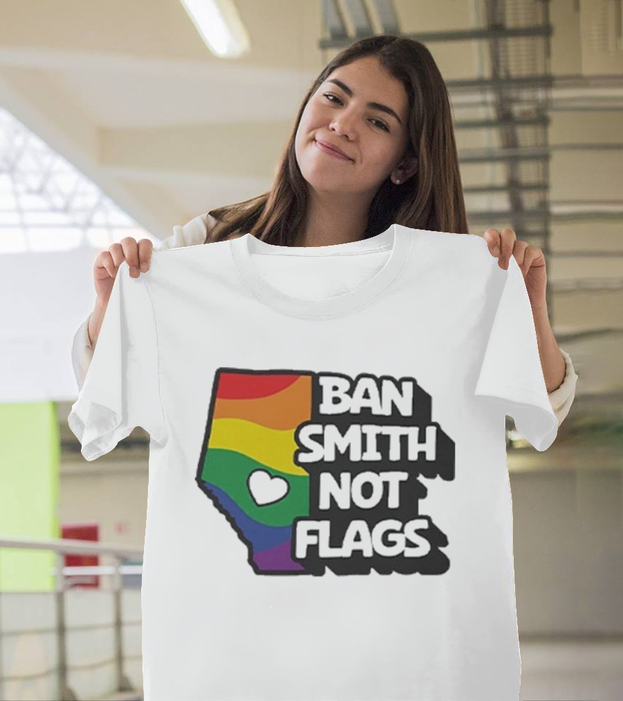 Ban Smith Not Flags Pride Rainbow Alberta Love T-Shirt