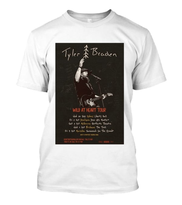 Tyler Braden Wild At Heart Tour 2026 Australia Dates Sydney Deniliquin Melbourne Brisbane Nambour T-Shirt